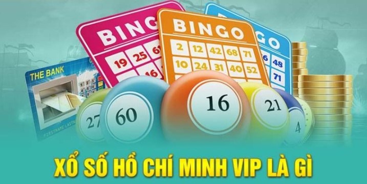 Thông tin mới nhất của xổ số Hồ Chí Minh Vip