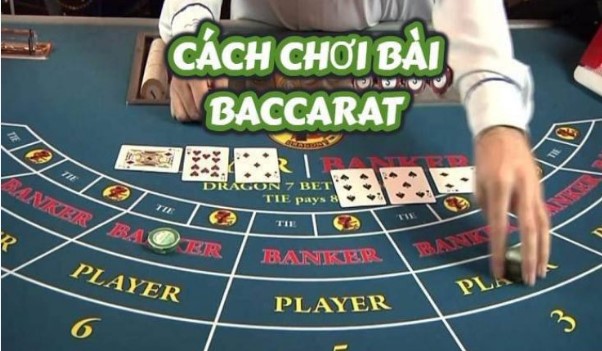 Cách chơi Baccarat luôn thắng - Quy tắc tính điểm Baccarat chuẩn nhất